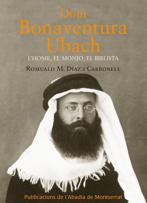 DOM BONAVENTURA UBACH. | 9788498835052 | DÍAZ I CARBONELL, ROMUALD M.