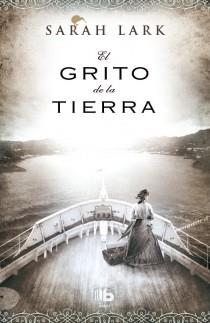 EL GRITO DE LA TIERRA | 9788498729122 | LARK, SARAH