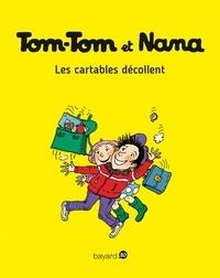 TOM-TOM ET NANA TOME 4. LES CARTABLES DÉCOLLENT | 9782747076371 | JACQUELINE COHEN, BERNADETTE DESPRES