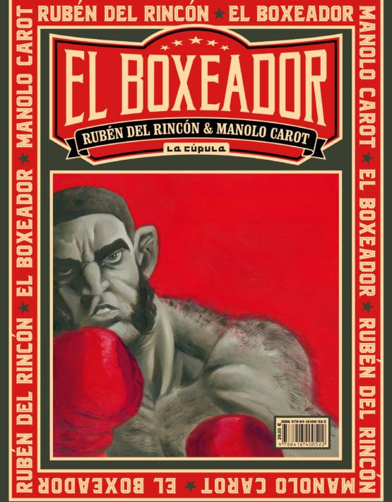 EL BOXEADOR | 9788416400522 | DEL RINCÓN CRUZ, RUBÉN/CAROT GONZÁLEZ, MANEL
