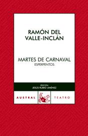 MARTES DE CARNAVAL | 9788467021981 | RAMÓN DEL VALLE-INCLÁN