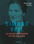 SIMONE VEIL : LA CAUSE DES FEMMES ET DES ENFANTS | 9782021478983 | MISSIKA, DOMINIQUE