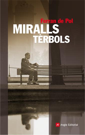 MIRALLS TÈRBOLS | 9788496970410 | FERRAN DE POL, LLUÍS