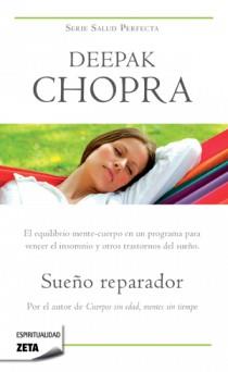 SUEÑO REPARADOR | 9788498723854 | CHOPRA, DEEPAK