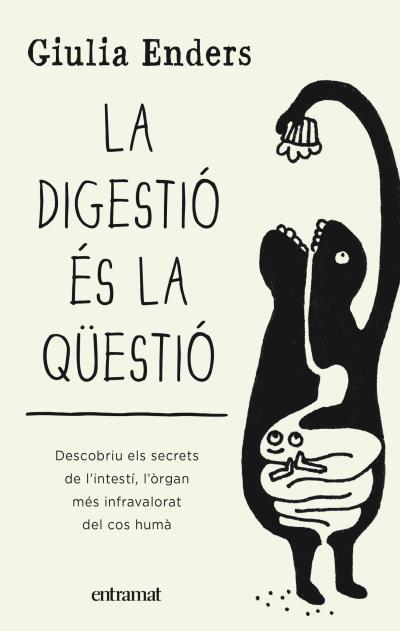 LA DIGESTIÓ ÉS LA QÜESTIÓ | 9788492920136 | ENDERS, GIULIA