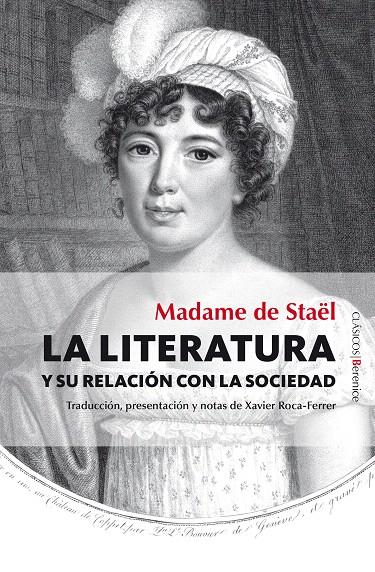 LA LITERATURA Y SU RELACIÓN CON LA SOCIEDAD | 9788415441908 | MADAME DE STAËL