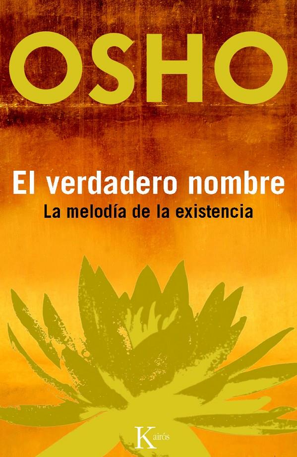 EL VERDADERO NOMBRE | 9788499881928 | OSHO