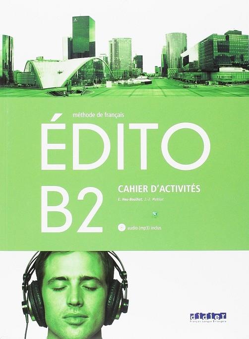 EDITO B2 EXERCICES+CD | 9788490492956 | VARIOS AUTORES