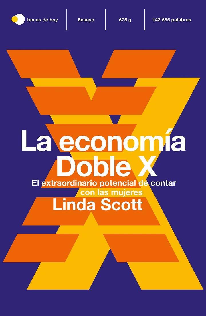 LA ECONOMÍA DOBLE X | 9788499988504 | SCOTT, LINDA