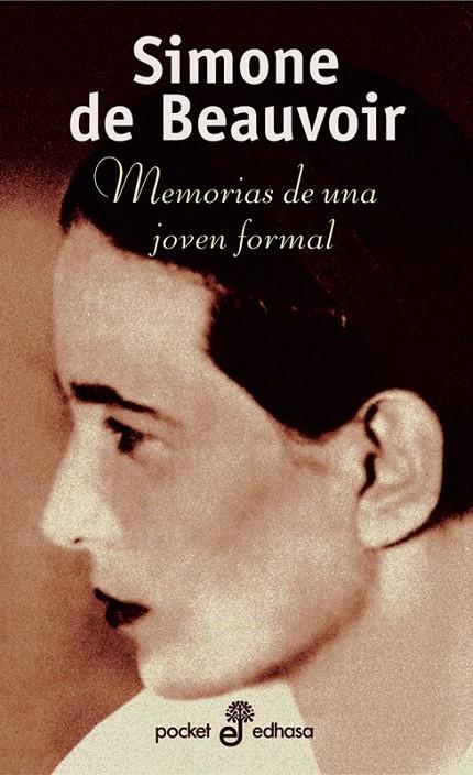 MEMORIAS DE UNA JOVEN FORMAL (BOLSILLO) | 9788435015714 | BEAUVOIR, SIMONE DE