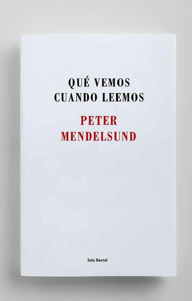 QUÉ VEMOS CUANDO LEEMOS | 9788432225192 | PETER MENDELSUND