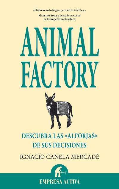 ANIMAL FACTORY | 9788492452309 | CANELA MERCADÉ, IGNACIO