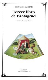 TERCER LIBRO DE PANTAGRUEL | 9788437625300 | RABELAIS, FRANÇOIS
