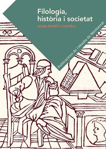 FILOLOGIA, HISTÒRIA I SOCIETAT | 9788498838763 | MARTÍ I CASTELL, JOAN