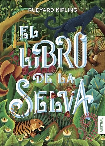 EL LIBRO DE LA SELVA | 9788408160113 | RUDYARD KIPLING
