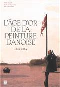 L'ÂGE D'OR DE LA PEINTURE DANOISE : 1801-1864 | 9782759604807 | COLLECTIF