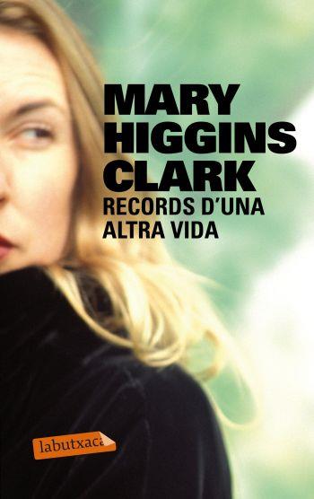RECORDS D'UNA ALTRA VIDA | 9788499302508 | MARY HIGGINS CLARK