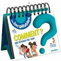 CALENDRIER. LES INCOLLABLES : COMMENT ? UNE RÉPONSE PAR JOUR : 365 QUESTIONS ILLUSTRÉES | 9782809677546 | COLLECTIF