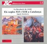 ELS SEGLES XVII I XVIII A CATALUNYA | 9788478270873 | ALCOBERRO PERICAY, AGUSTÍ