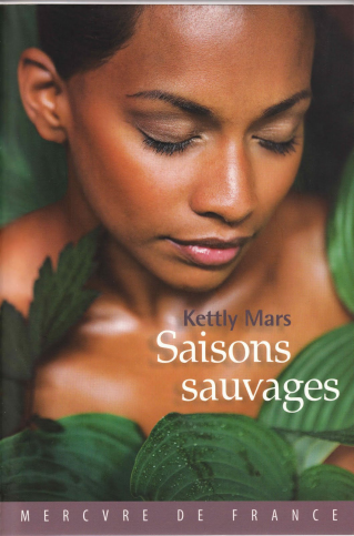 Cycle de littérature haïtienne : Ochan pou Ayiti! "Saisons sauvages" de Kettly Mars - 
