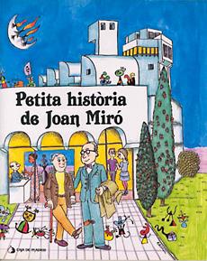 PETITA HISTÒRIA DE JOAN MIRÓ | 9788485984114 | DURAN I RIU, FINA