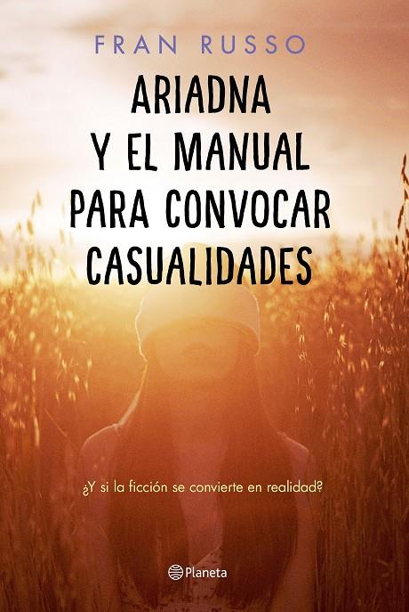 ARIADNA Y EL MANUAL PARA CONVOCAR CASUALIDADES | 9788408232407 | RUSSO, FRAN