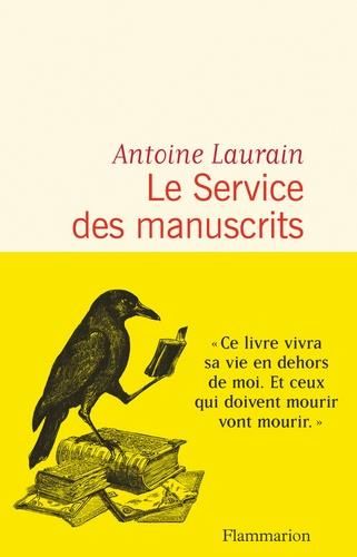 LE SERVICE DES MANUSCRITS | 9782081486096 | LAURAIN, ANTOINE