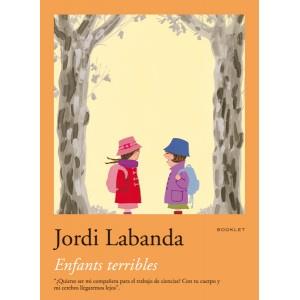ENFANTS TERRIBLES | 9788492480043 | LABANDA, JORDI