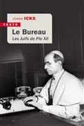 LE BUREAU : LES JUIFS DE PIE XII  | 9791021051744 | ICKX, JOHAN