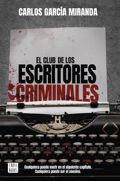 EL CLUB DE LOS ESCRITORES CRIMINALES | 9788408260042 | GARCÍA MIRANDA, CARLOS