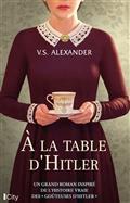 A LA TABLE D'HITLER | 9782824619057 | ALEXANDER, V.S.