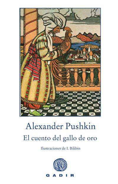 EL CUENTO DEL GALLO DE ORO | 9788496974111 | PUSHKIN, ALEXANDER