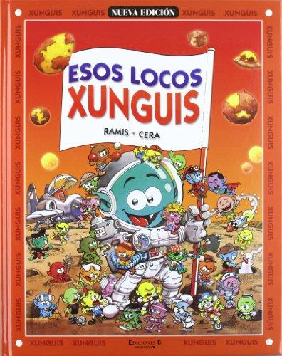 ESOS LOCOS XUNGUIS | 9788440662804