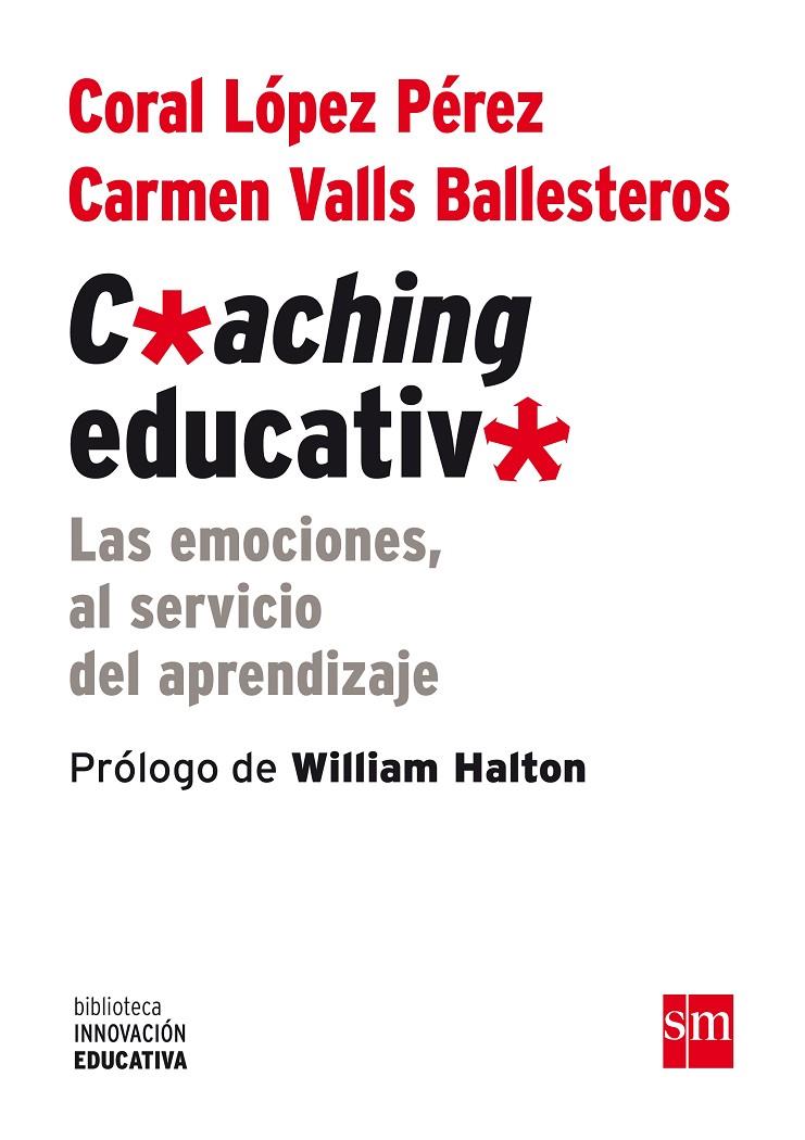COACHING EDUCATIVO | 9788467561104 | LóPEZ PéREZ, CORAL/VALLS BALLESTEROS, CARMEN