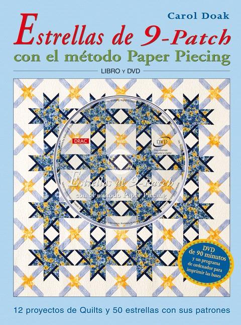 ESTRELLA DE 9-PATCH CON EL MÉTODO PAPER PIECING | 9788496777255 | DOAK, CAROL