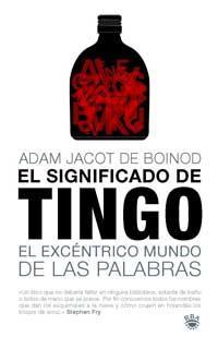 EL SIGNIFICADO DE TINGO | 9788478719136 | DE BOINOD, ADAM JACOT
