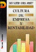 CULTURA DE EMPRESA Y RENTABILIDAD | 9788479781972 | KOTTER, JOHN P.
