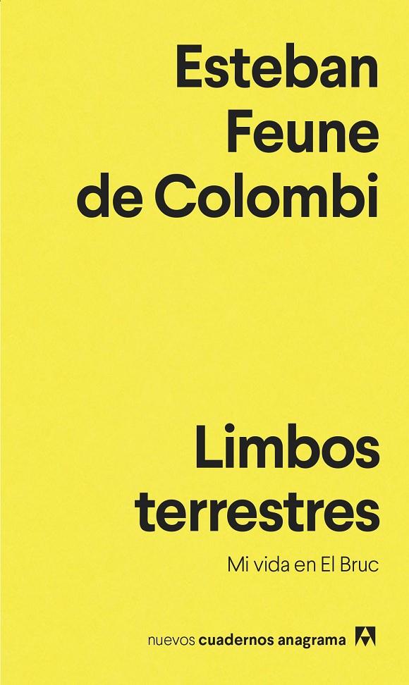 LIMBOS TERRESTRES | 9788433901651 | FEUNE DE COLOMBI, ESTEBAN