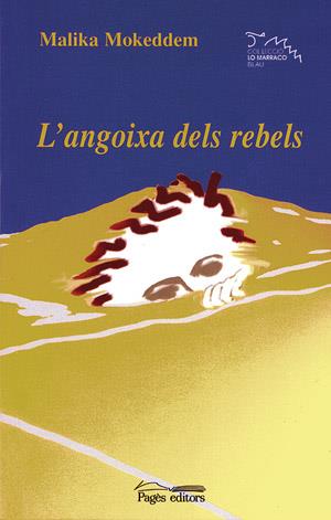 L'ANGOIXA DELS REBELS | 9788497791496 | MOKEDDEM, MALIKA