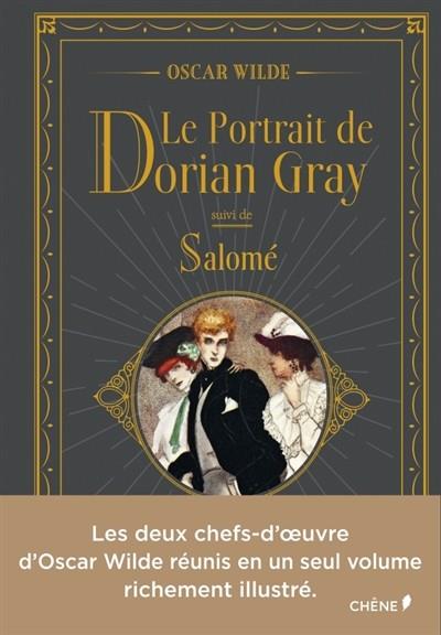 LE PORTRAIT DE DORIAN GRAY - SUIVI DE SALOMÉ | 9782812315732 | OSCAR WILDE