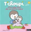 T'CHOUPI S'OCCUPE BIEN DE SA PETITE SOEUR | 9782092570821 | COURTIN, THIERRY