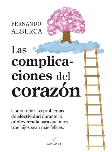 LAS COMPLICACIONES DEL CORAZÓN | 9788496968745 | ALBERCA DE CASTRO, FERNANDO
