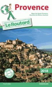GUIDE ROUTARD PROVENCE - ÉDITION 2018 | 9782017033509 | COLLECTIF