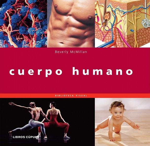 CUERPO HUMANO | 9788448047337 | BEVERLY MCMILLAN