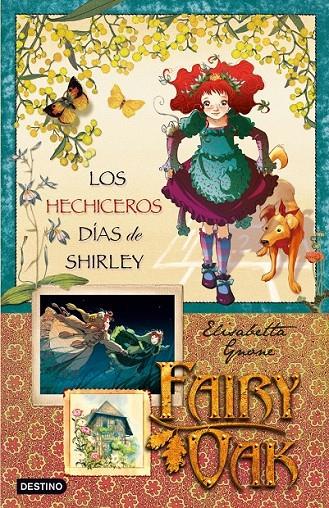 LOS HECHICEROS DÍAS DE SHIRLEY | 9788408087601 | ELISABETTA GNONE