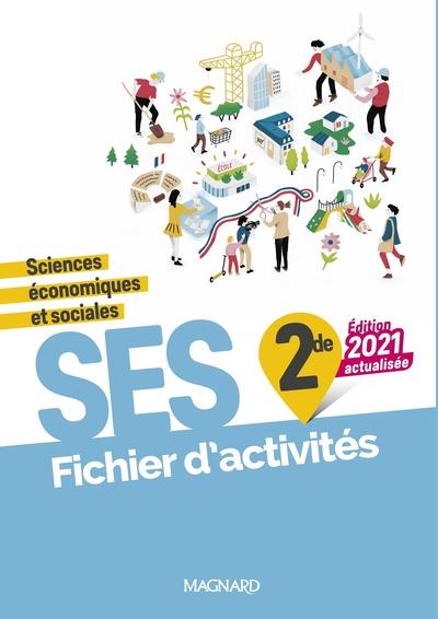 SCIENCES ECONOMIQUES ET SOCIALES 2DE (2021) - FICHIER ELEVE | 9782210115231