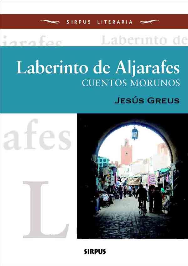 LABERINTO DE ALJARAFES | 9788496483576 | GREUS ROMERO, JESÚS