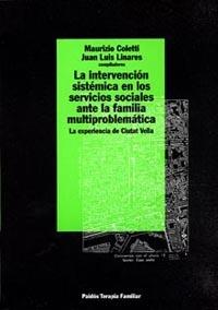 LA INTERVENCIÓN SISTÉMICA EN LOS SERVICIOS SOCIALES | 9788449304385 | JUAN LUIS LINARES/M. COLETTI