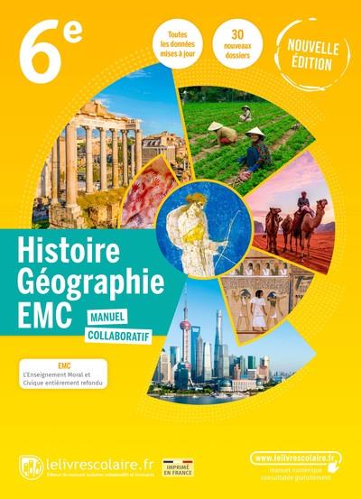 HISTOIRE-GEOGRAPHIE 6ÈME ÉDITION 2022 LE LIVRE SCOLAIRE  | 9791040001799