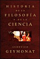 HISTORIA DE LA FILOSOFÍA Y DE LA CIENCIA | 9788484327158 | LUDOVICO GEYMONAT